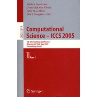 Computational Science -- ICCS 2005计算科学-ICCS2005 第一部分