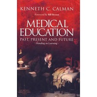 医学教育:过去、现在和未来:知识的传承Medical Education: Past, Present and Future
