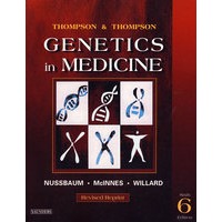 Thompson & Thompson医学遗传学修订重印版（第6版）Thompson & Thompson Genetics in Medicine, Revised Reprint