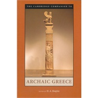 The Cambridge Companion to Archaic Greece（ISBN=9780521529297）