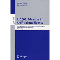 AI 2005: Advances in Artificial IntelligenceAI 2005：人工智能进展/会议录