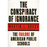 THE CONSPIRACY OF IGNORANCE