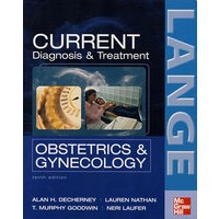 CURRENT OBSTETRIC & GYNECOLOGIC DIAGNOSI现代疾病诊断与治疗系列：妇产科