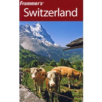 Frommer＇s Switzerland, 13th EditionFrommer瑞士导览，第13版