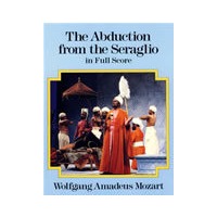 The Abduction for the Seraglio in Full Score 莫扎特歌剧《后宫诱逃》全谱
