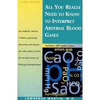 所有你真的需要知道口译动脉血气All You Really Need to Know to Interpret Arterial Blood Gases (Includes ABC Quik Course) by Lawrence