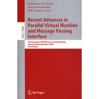 并行虚拟计算机与信息传递界面最新进展Recent Advances in Parallel Virtual Machine and Message Passing Interface