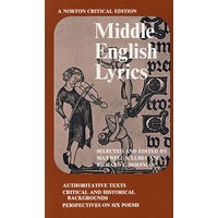 中世纪英语抒情诗(诺顿英国文学评论系列) Middle English Lyrics
