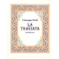 威尔第歌剧《茶花女》全谱/La Traviata in Full Score