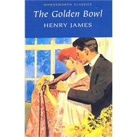 Golden Bowl(Wordsworth Classics)金碗