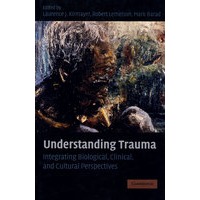 Understanding trauma了解创伤：生物、临床和文化综合视角