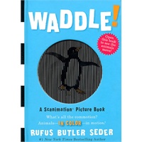 Waddle!: A Scanimation Picture Book (Scanimation Picture Books) [Hardcover] 爬行（神奇闪动图画书）