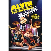 Alvin and Chipmunks:the squeakuel:the junior nuvel 阿尔文与花栗鼠：少儿小说