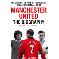 Manchester United: The Complete Story of the World''s Greatest Football Club 曼联传记 (ISBN 9780751539110)
