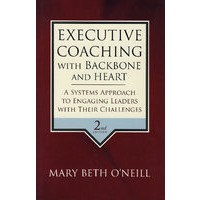 具有骨干和精神的执行教练 Executive Coaching with Backbone and Heart