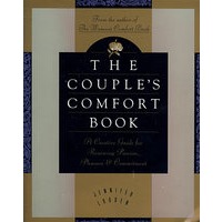 Couple＇s Comfort Book : Creative Guide for Renewing Passion Pleasure and Commitment A(夫妻和睦指南)