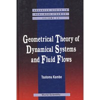 动态系统与流体流的几何理论GEOMETRICAL THEORY OF DYNAMICAL SYSTEMS AND FLUID FLOWS