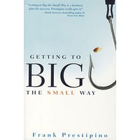 变得强大GETTING TO BIG THE SMALL WAY