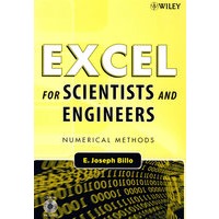 Excel for scientists and engineers : numerical methods科学家与工程师用Excel