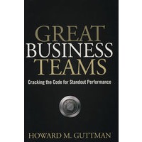 Great Business Teams: Cracking the Code for Standout Performance伟大的商业团队