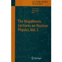 LNP-652: The Hispalensis lectures on nuclear physics, vol. 2Hispalensis核物理学讲义，第2卷