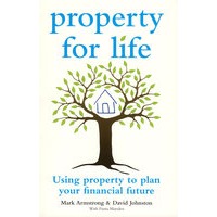 Property For Life: Using Property To Plan Your Financial Future用财产规划你的财政未来