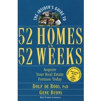 周购买52套房的权威指南：获得当今房地产好运THE INSIDER'S GUIDE TO 52 HOMES IN 52 WEEKS52