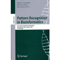 Pattern Recognition in Bioinformatics: International Workshop信息情报学中的模式识别