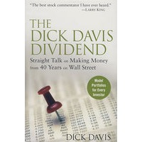 Dick Davis谈在华尔街挣钱的40年 The Dick Davis Dividend