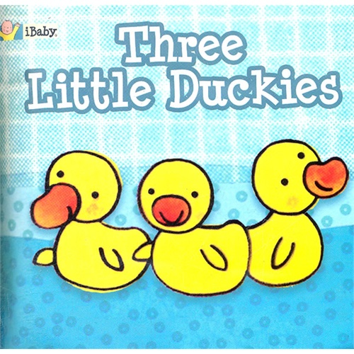 ibaby: three little duckies 洗澡书-三只小鸭子 isbn 9781584763529