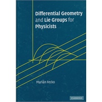 Differential Geometry and Lie Groups for Physicists