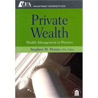 Private Wealth: Wealth Management In Practice(ISBN=9780470381137)