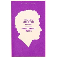 LATE LORD BYRON, THE(ISBN=9781935554486)