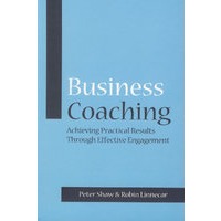 有效利用培训 Business Coaching: Achieving Practical Results Through Effective Engagement