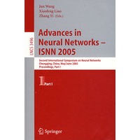 Advances in Neural Networks - ISNN 2005神经网络进展-ISNN 2005 第一部分