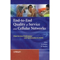 End-to-End Quality of Service over Cellular Networks: Data Services Performance Optimization in 2G/3蜂窝网络中端到端的服务质量