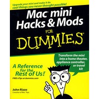 Mac mini改装傻瓜书 Mac mini Hacks & Mods For Dummies