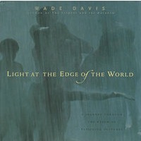 LIGHT AT THE EDGE OF THE WORLD
