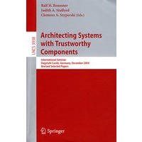 应用可靠构件的基础结构系统/会议论文集Architecting systems with