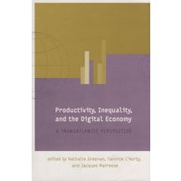 Productivity, Inequality, and the Digital Economy生产率、不平等与数字经济：跨大西洋展望