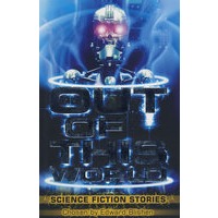 Out of This World ： Science Fiction Stories我们的世界以外
