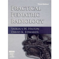 实用儿科放射医学（第3版）Practical Pediatric Radiology