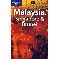 马来西亚，新加坡和文莱Malaysia, Singapore & Brunei 10e