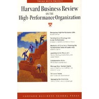 组织的高执行力(哈佛商业评论系列) HBR: ON THE HIGH-PERFORMANCE ORGANIZ HAR