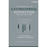 Fundamentals of Electrochemical Deposition, 2nd Edition电化学沉积导论