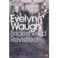 Brideshead Revisited The Sacred and Profane Memories of Captain Charles Ryder ISBN=9780141182483