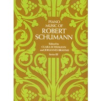 舒曼钢琴曲Ⅲ Piano Music of Robert Schumann, Series III