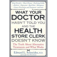 (非传统养生秘诀)What Your Doctor Hasn’t Told You And The Health Store Clerk Doesn’t Know