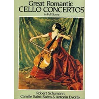 Great Romantic Cello Concertos in Full Score舒曼著名浪漫大提琴协奏曲全谱