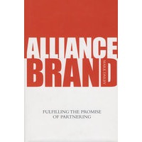 Alliance Brand: Fulfilling the Promise of Partnering联合品牌：实现合作的约定